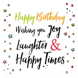 Joy - Happy Birthday Wishing you joy Laughter & Happy Times - 14x14cm incl. envelop